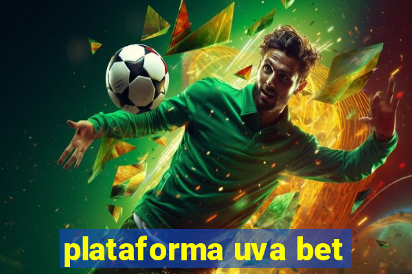 plataforma uva bet