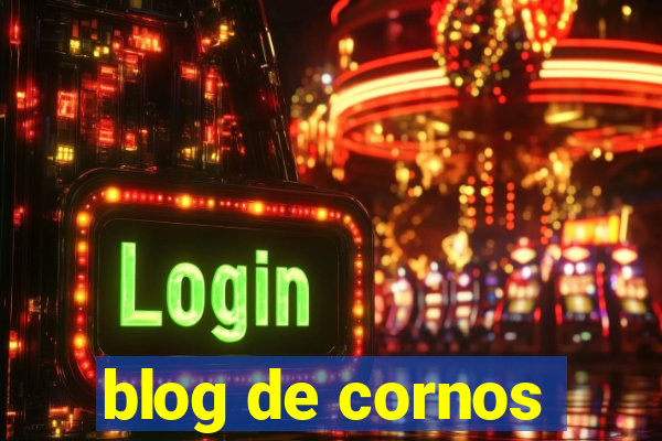 blog de cornos