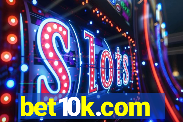 bet10k.com