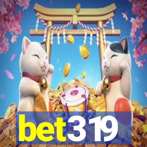 bet319