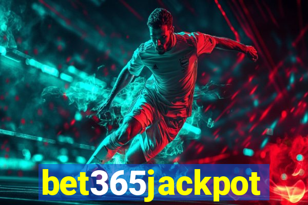 bet365jackpot