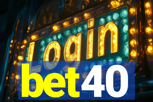 bet40