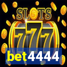 bet4444