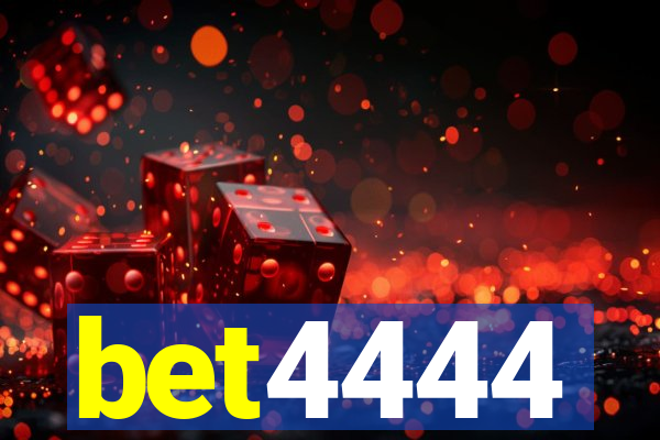 bet4444