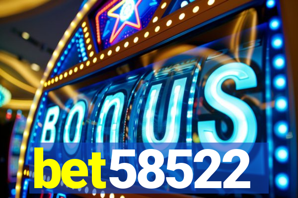 bet58522