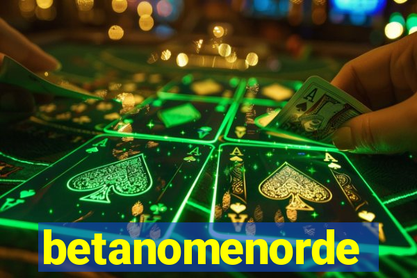 betanomenorde