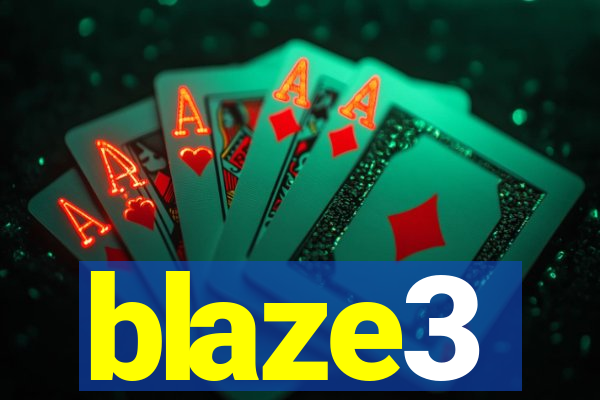 blaze3