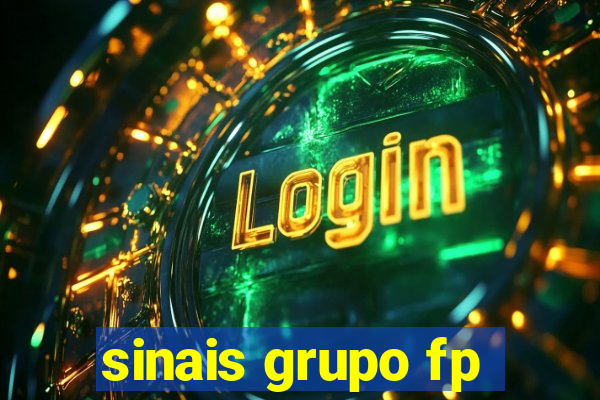 sinais grupo fp