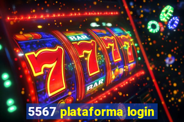 5567 plataforma login