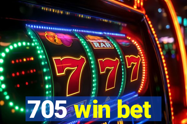 705 win bet