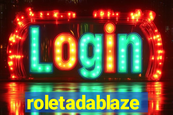 roletadablaze