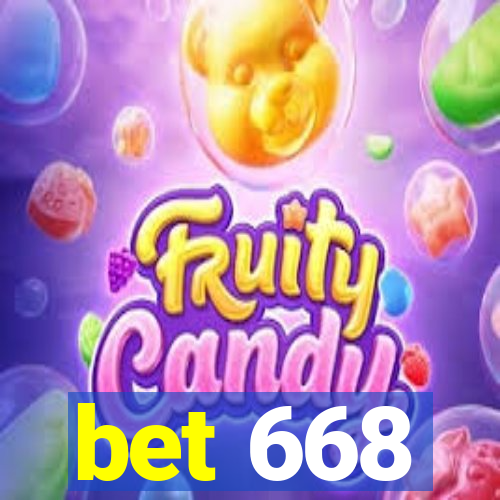 bet 668