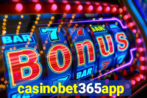 casinobet365app