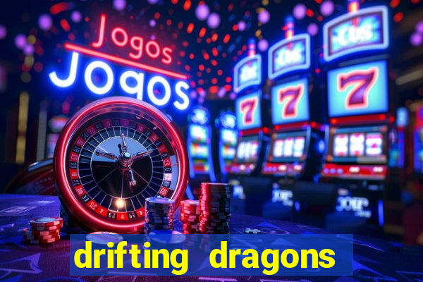 drifting dragons season 2