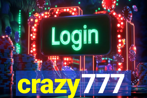 crazy777