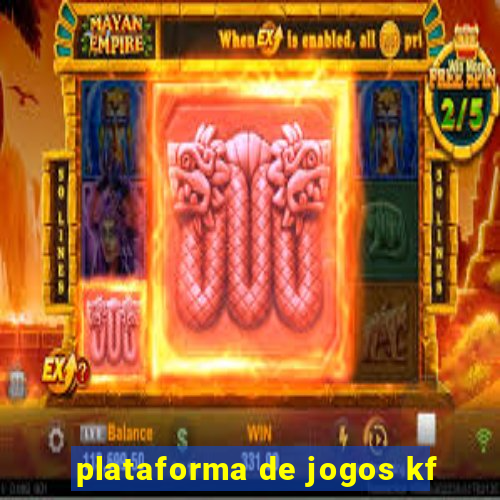 plataforma de jogos kf