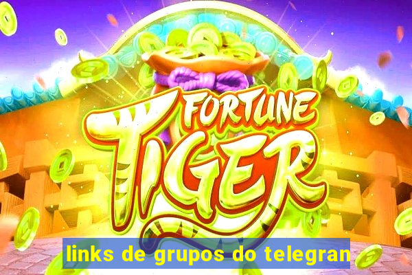 links de grupos do telegran