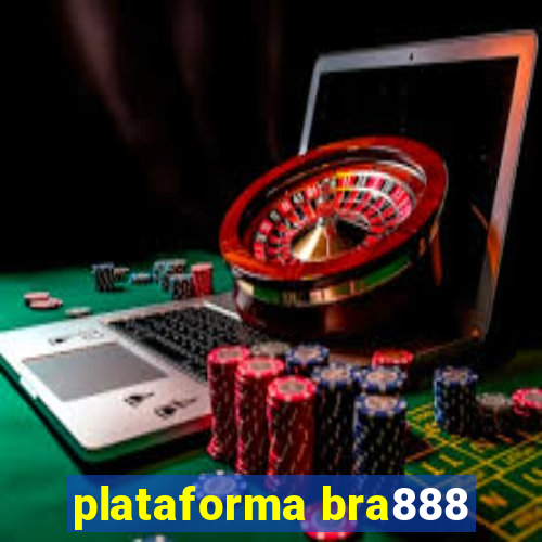 plataforma bra888