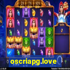 oscriapg.love