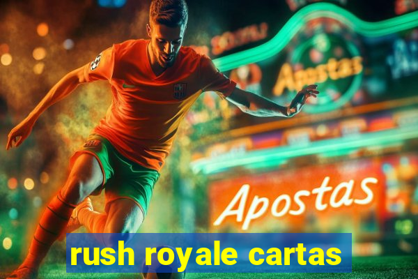 rush royale cartas