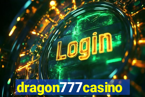 dragon777casino