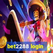 bet2288 login