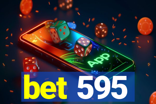 bet 595