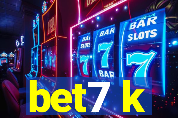 bet7 k