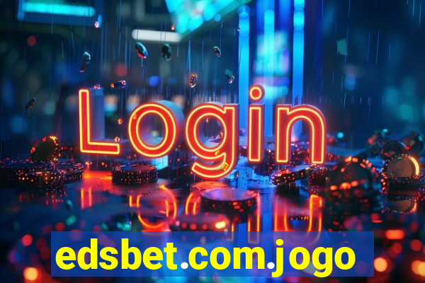 edsbet.com.jogos.app