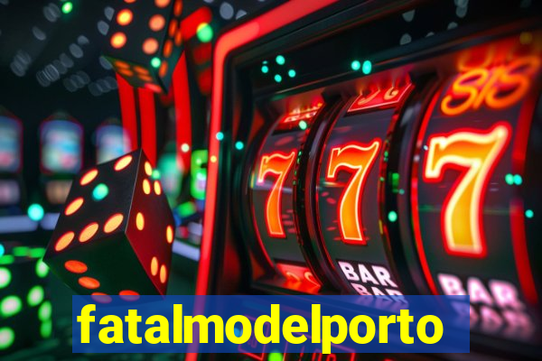 fatalmodelportoseguro