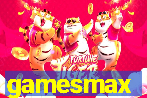 gamesmax