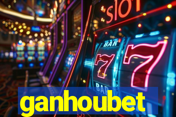 ganhoubet