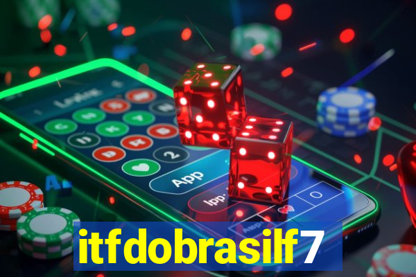 itfdobrasilf7