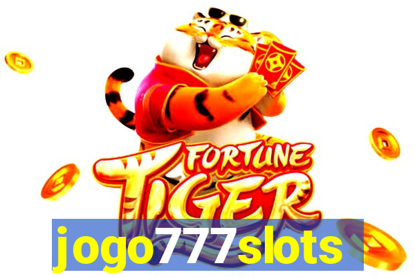 jogo777slots