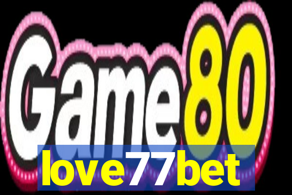 love77bet