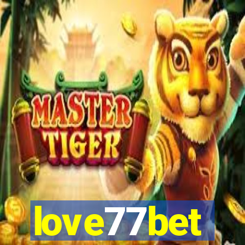 love77bet