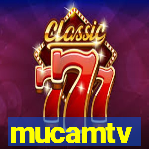 mucamtv