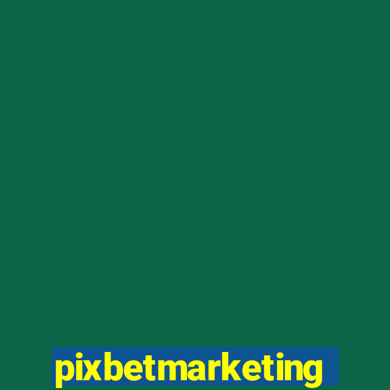 pixbetmarketing