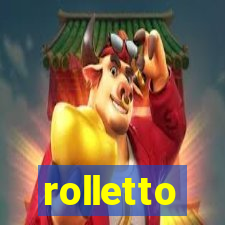 rolletto