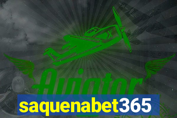 saquenabet365