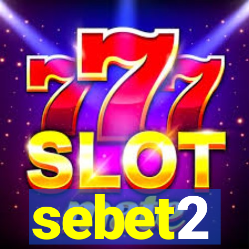 sebet2