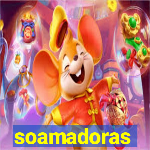 soamadoras