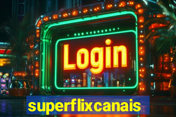 superflixcanais.co