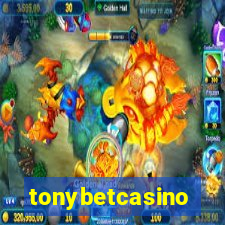 tonybetcasino