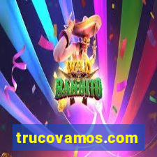 trucovamos.com