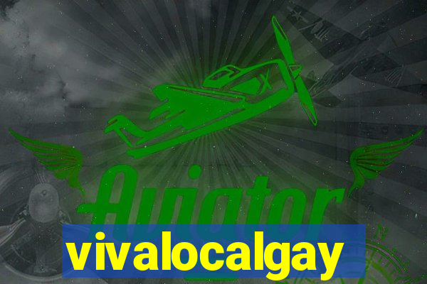 vivalocalgay