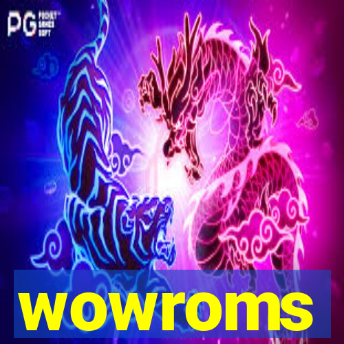 wowroms