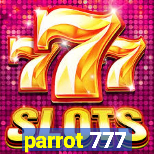 parrot 777