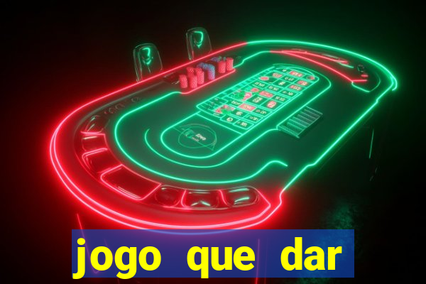 jogo que dar dinheiro no cadastro