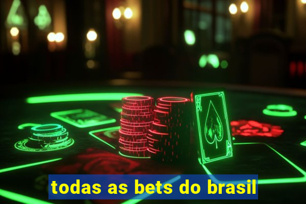 todas as bets do brasil